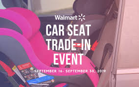 walmart car seat trade event